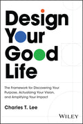 Design Your Good Life