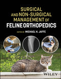 Surgical and Non-Surgical Management of Feline Orthopedics