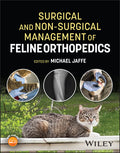 Surgical and Non-Surgical Management of Feline Orthopedics