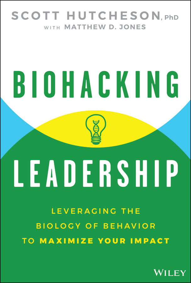 Biohacking Leadership