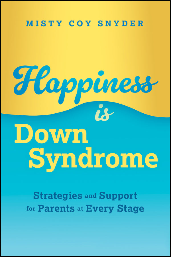 Happiness is Down Syndrome