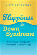 Happiness is Down Syndrome