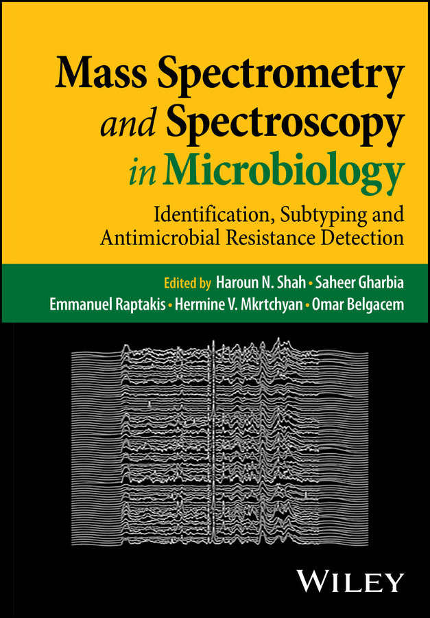 Mass Spectrometry and Spectroscopy in Microbiology