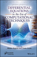 Differential Equations in the Era of Advanced Computational Techniques