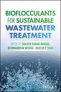 Bioflocculants for Sustainable Wastewater Treatment