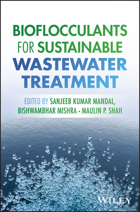 Bioflocculants for Sustainable Wastewater Treatment