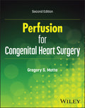Perfusion for Congenital Heart Surgery