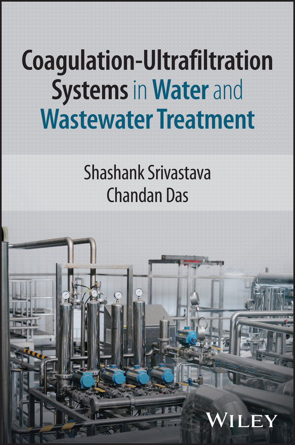 Coagulation-Ultrafiltration Systems in Water and Wastewater Treatment