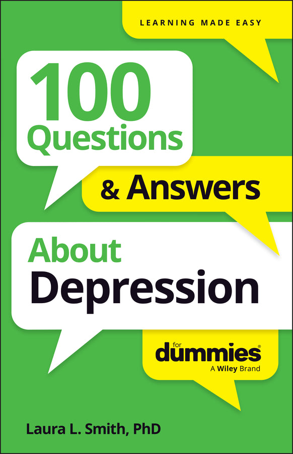 100 Questions & Answers About Depression For Dummies