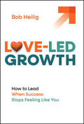 Love-Led Growth