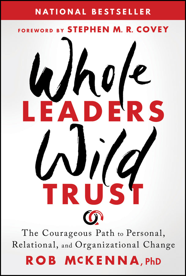 Whole Leaders, Wild Trust