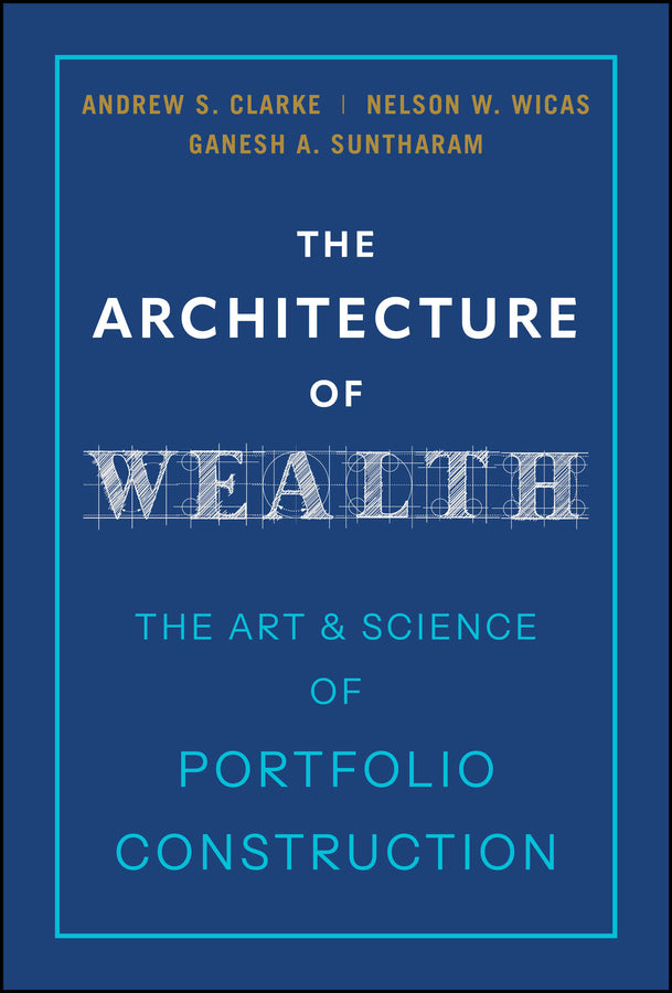 The Architecture of Wealth