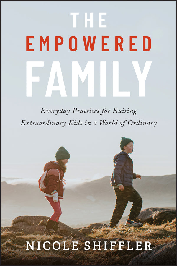 The Empowered Family
