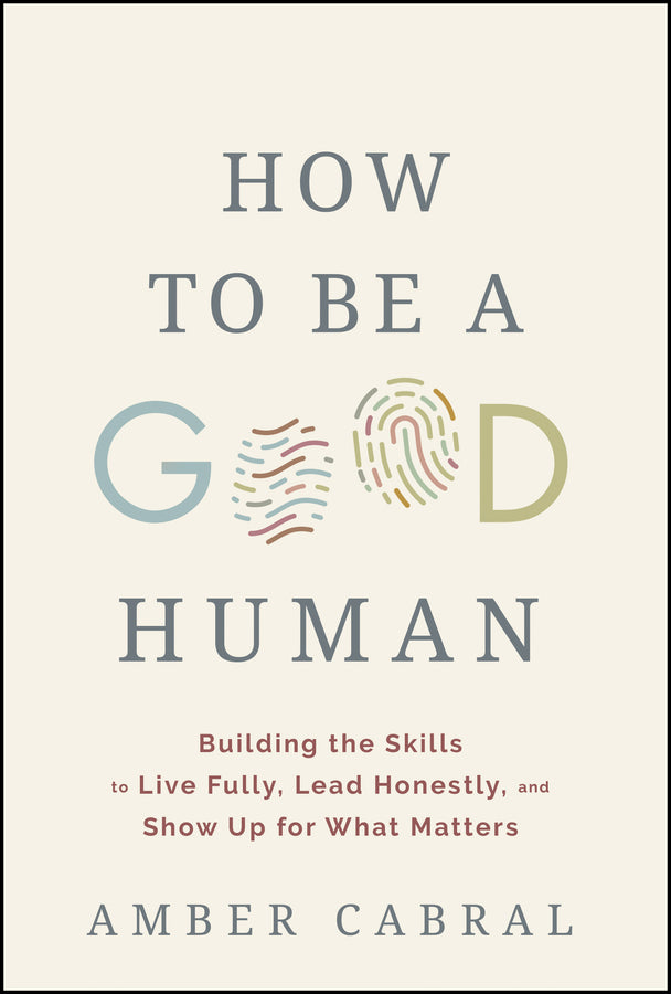 How to Be a Good Human