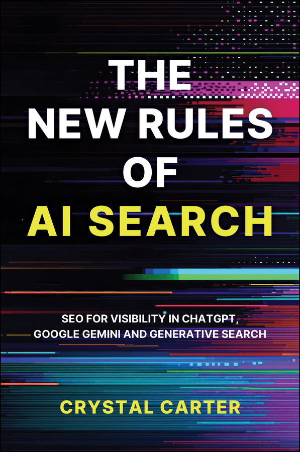 The New Rules of AI Search