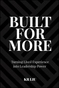 Built for More