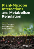 Plant-Microbe Interactions and Metabolism Regulation