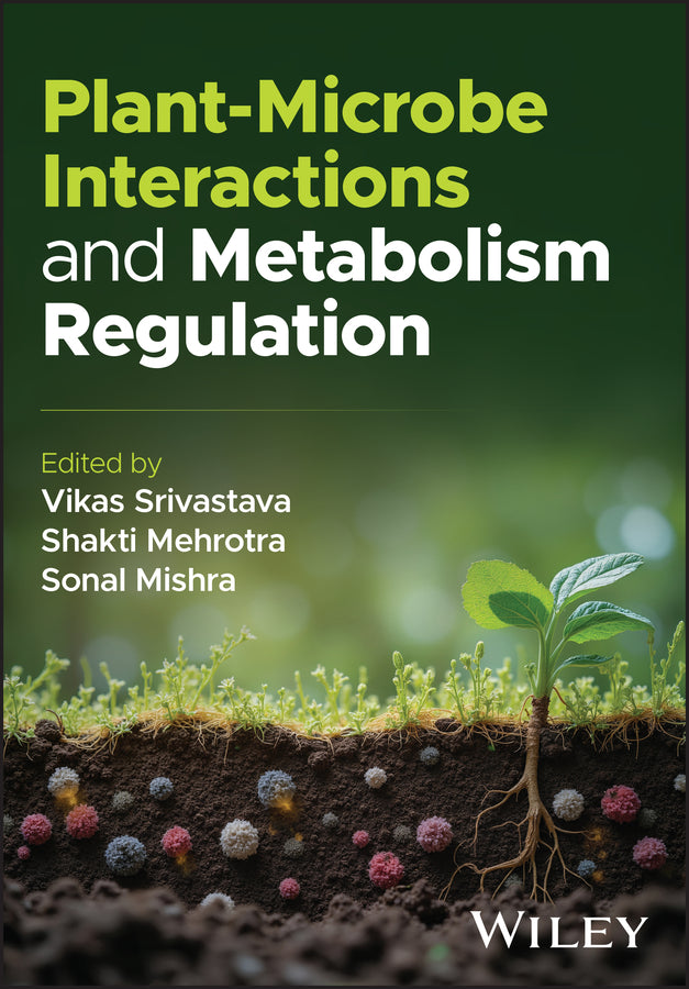 Plant-Microbe Interactions and Metabolism Regulation