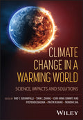 Climate Change in a Warming World