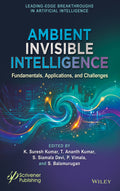 Ambient Invisible Intelligence
