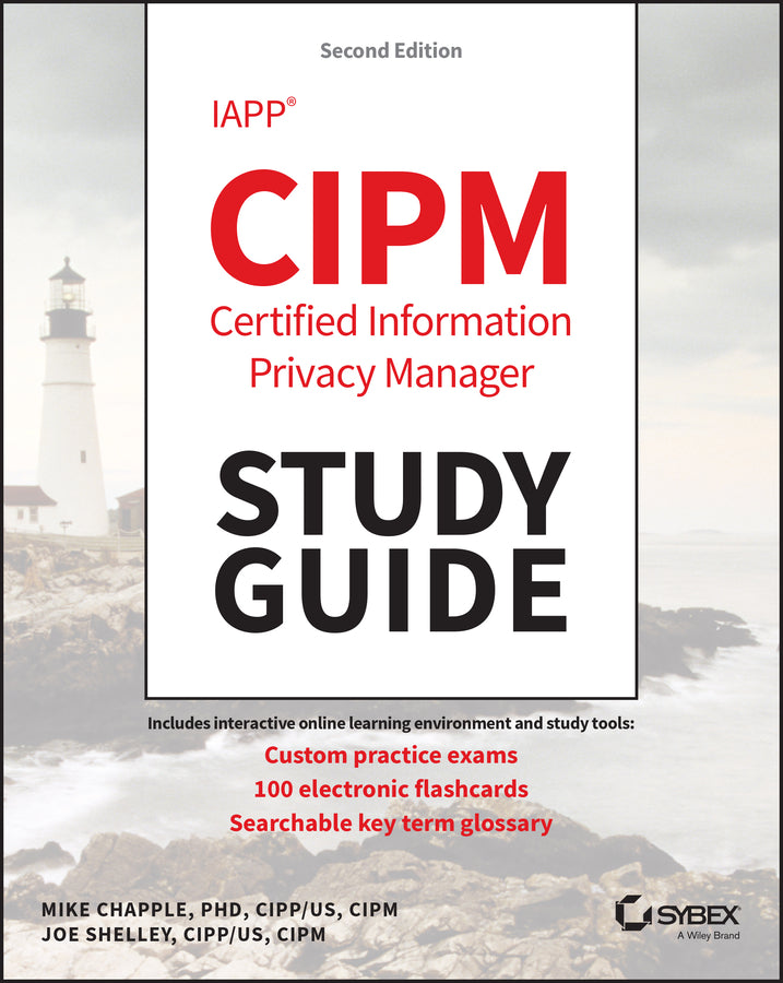 IAPP CIPM Certified Information Privacy Manager Study Guide