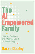 The AI Empowered Family