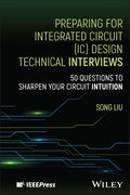 Preparing for Integrated Circuit (IC) Design Technical Interviews