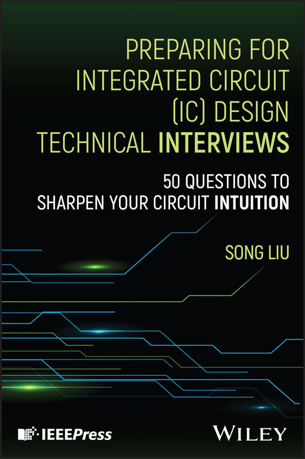 Preparing for Integrated Circuit (IC) Design Technical Interviews