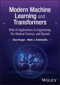 Modern Machine Learning and Transformers
