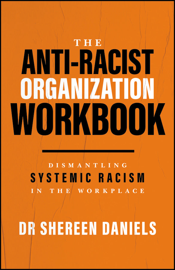 The Anti-Racist Organization Workbook