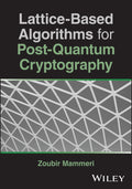 Lattice-Based Algorithms for Post-Quantum Cryptography