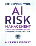Enterprise-wide AI Risk Management (EW-AiRM)