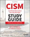ISACA CISM Certified Information Security Manager Study Guide