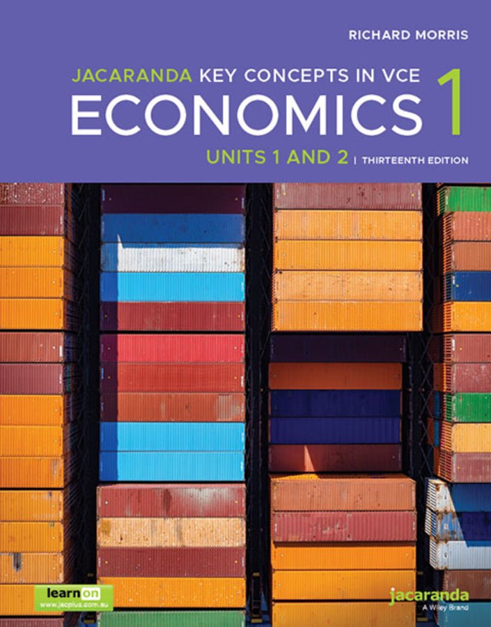 Jacaranda Key Concepts in VCE Economics 1 Units 1 and 2, 13e learnON and Print