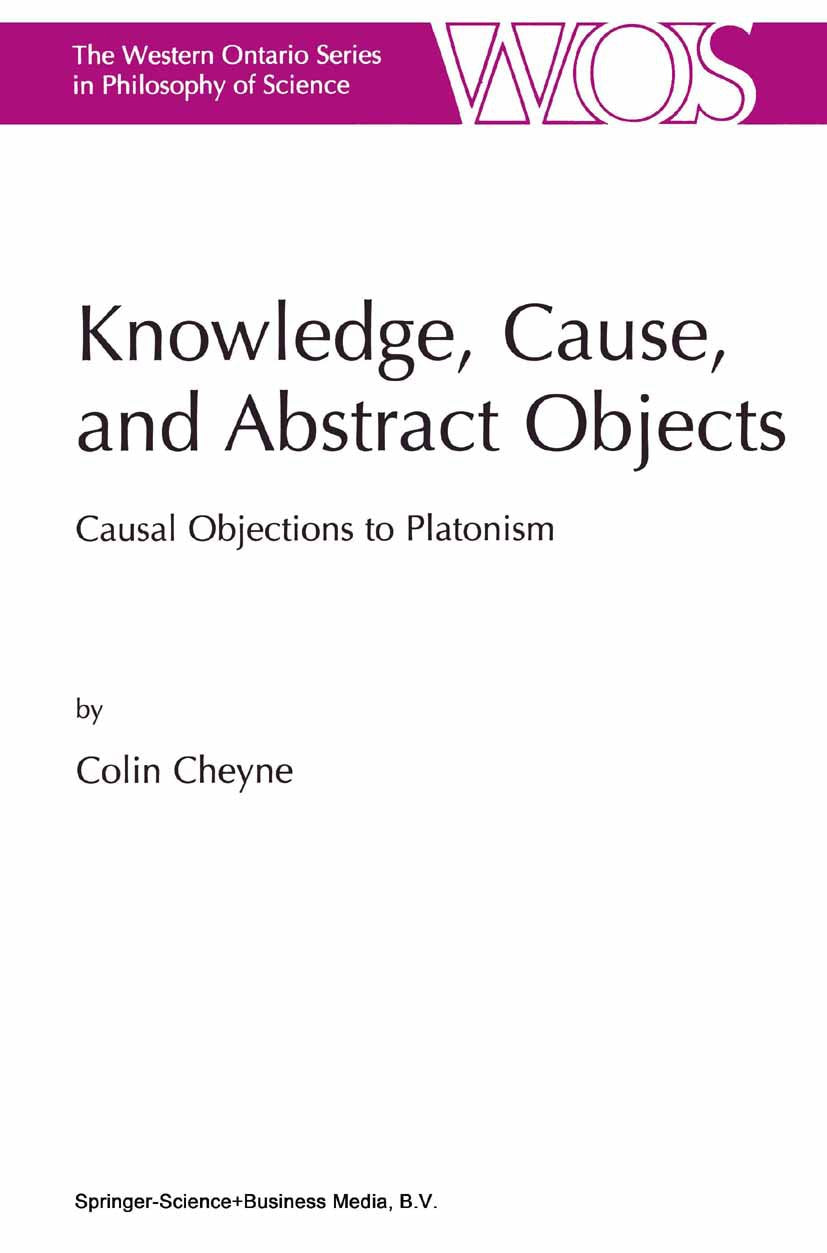 The Western Ontario Series in Philosophy of Science: Causal Objections to Platonism