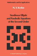 Nonlinear Elliptic and Parabolic Equations of the Second Order