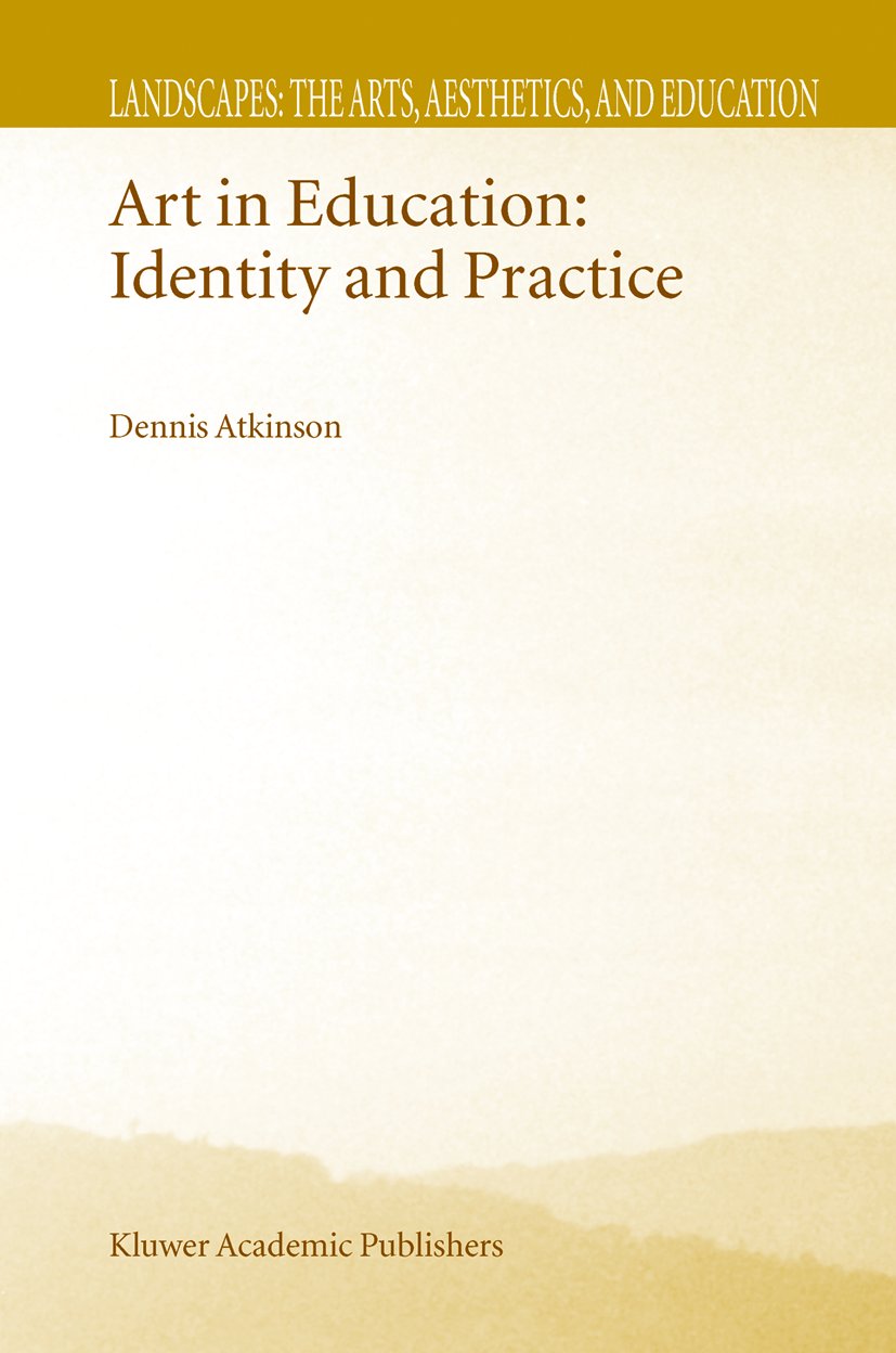 Landscapes: the Arts, Aesthetics, and Education