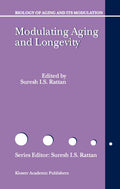 Biology of Aging and its Modulation