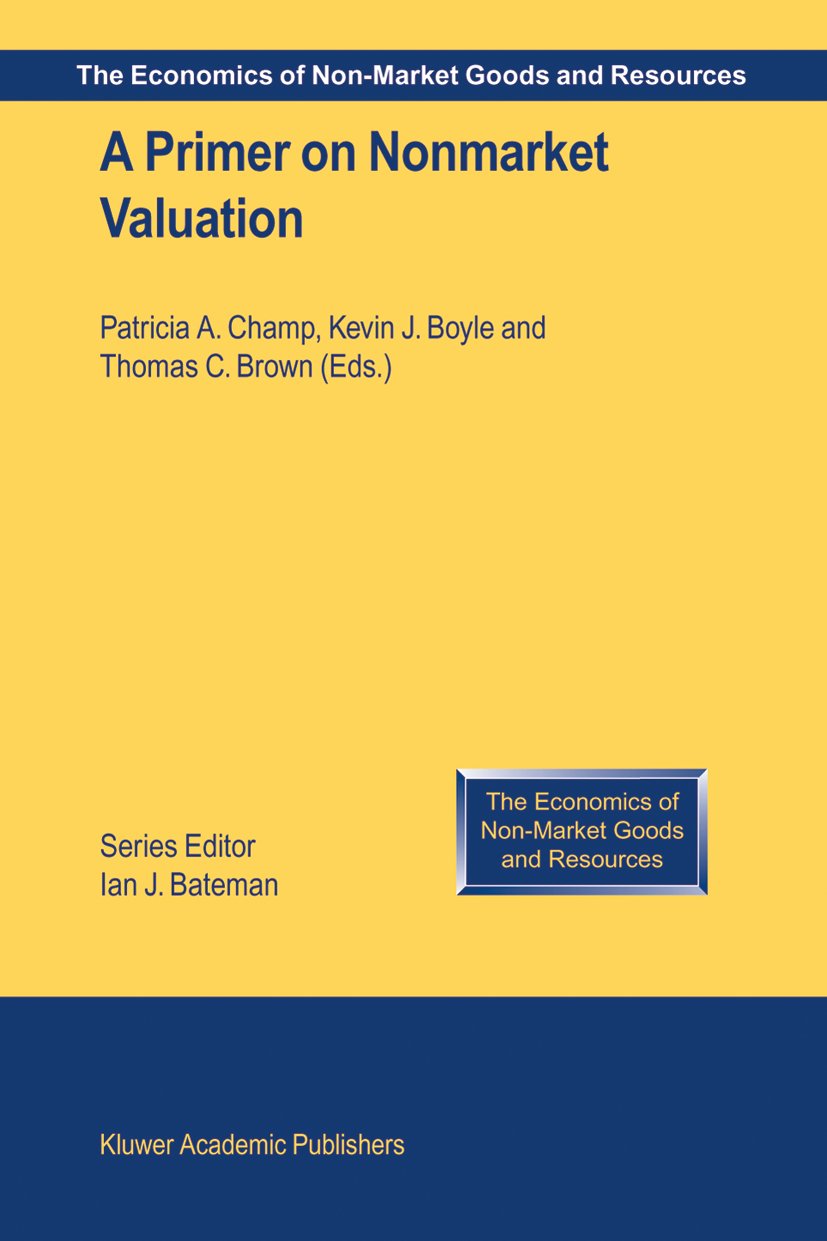 The Economics of Non-Market Goods and Resources
