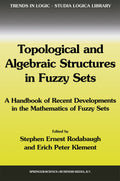 Topological and Algebraic Structures in Fuzzy Sets