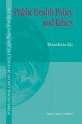 Public Health Policy and Ethics