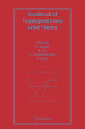 Handbook of Topological Fixed Point Theory