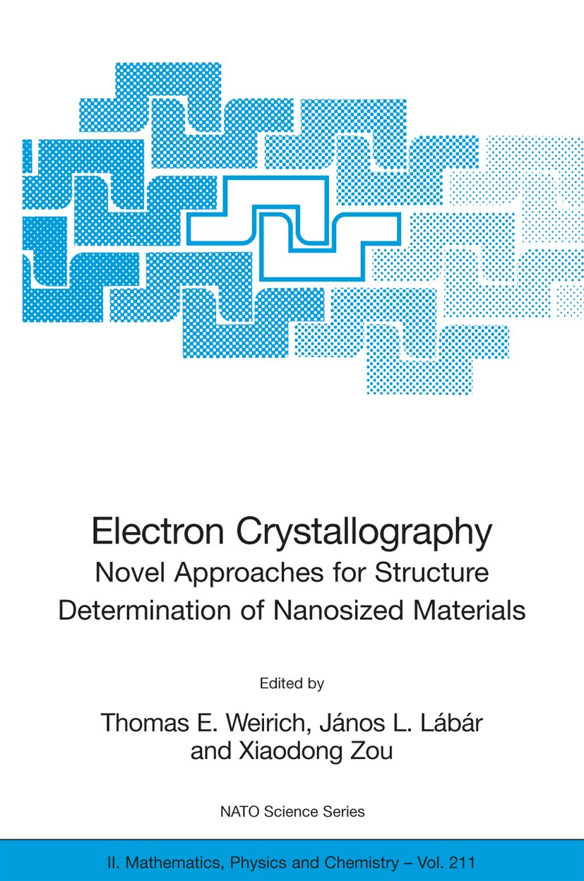 NATO Science Series II: Mathematics, Physics and Chemistry: Novel Approaches for Structure Determination of Nanosized Materials