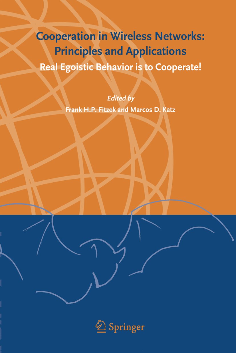 Cooperation in Wireless Networks: Principles and Applications