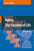 Aging: The Paradox of Life