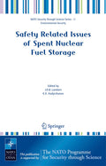 Safety Related Issues of Spent Nuclear Fuel Storage