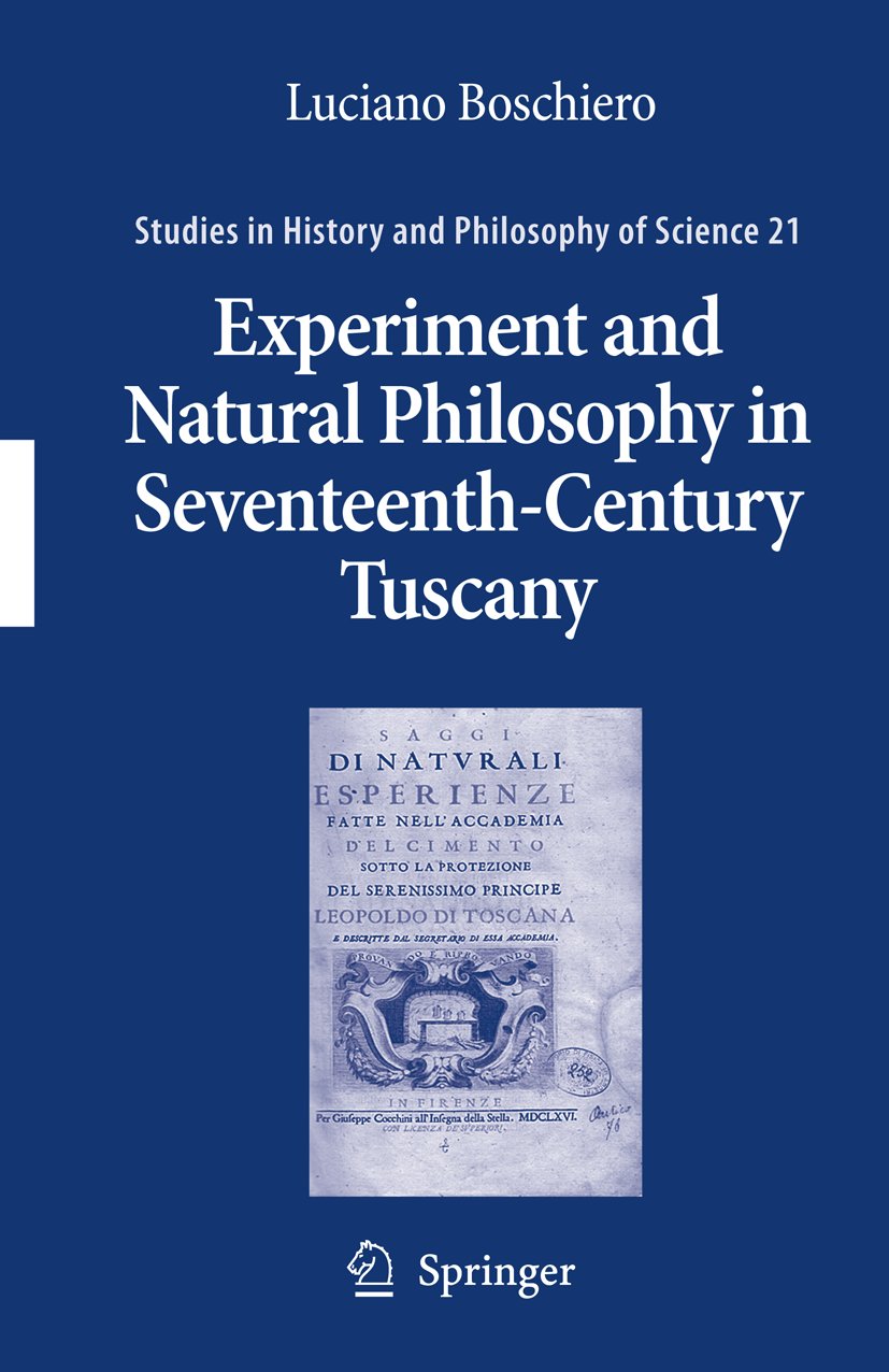 Studies in History and Philosophy of Science: The History of the Accademia del Cimento