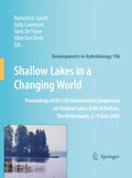 Developments in Hydrobiology: Proceedings of the 5th International Symposium on Shallow Lakes, held at Dalfsen, The Netherlands, 5-9 June 2005