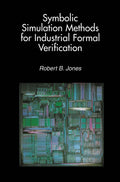 Symbolic Simulation Methods for Industrial Formal Verification