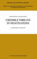 Credible Threats in Negotiations